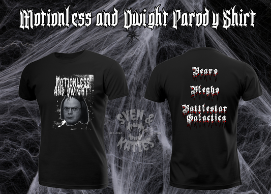 Motionless and Dwight Parody Shirt