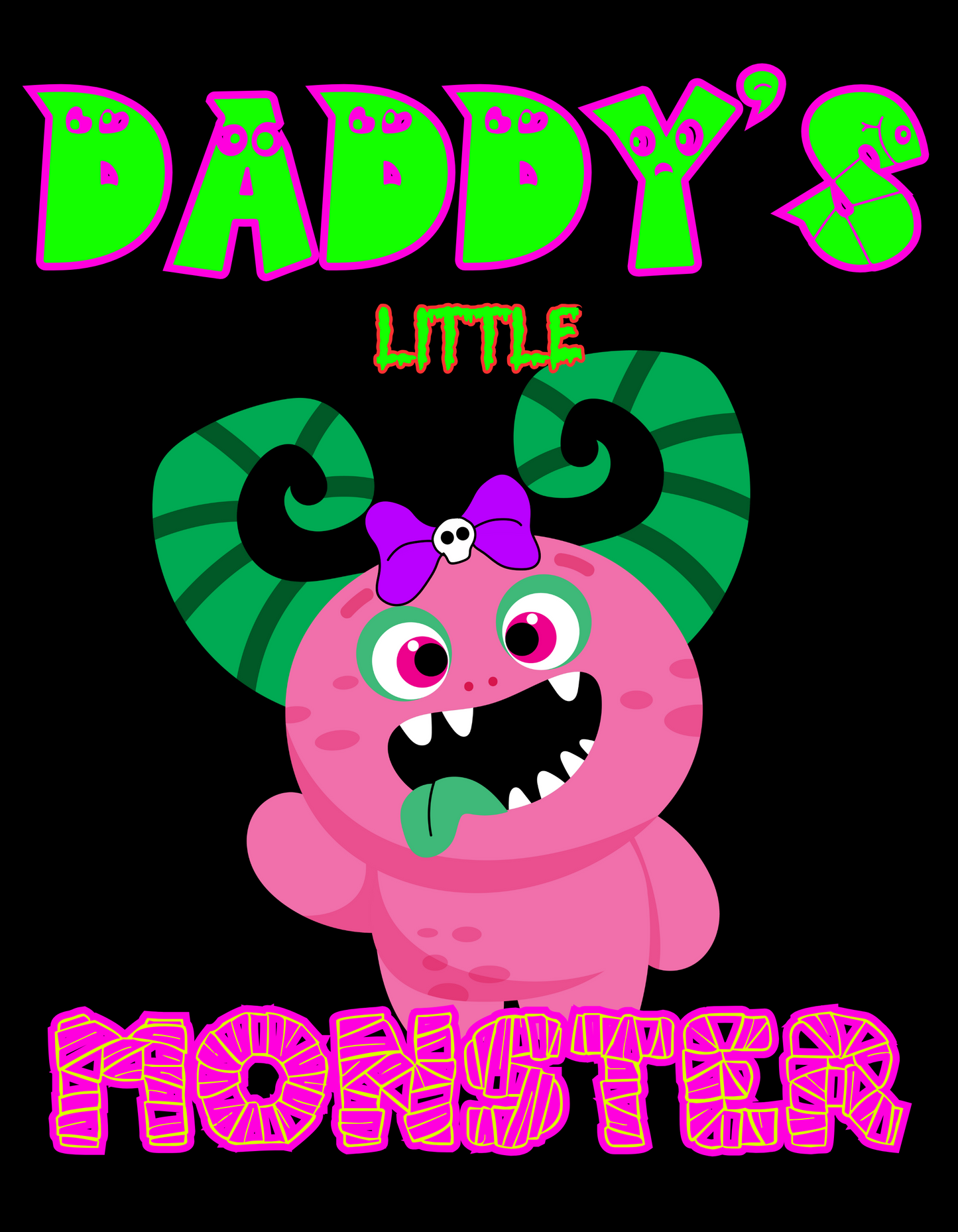 Mommy's/Daddy's/Our Little Monster (Girl Monster)