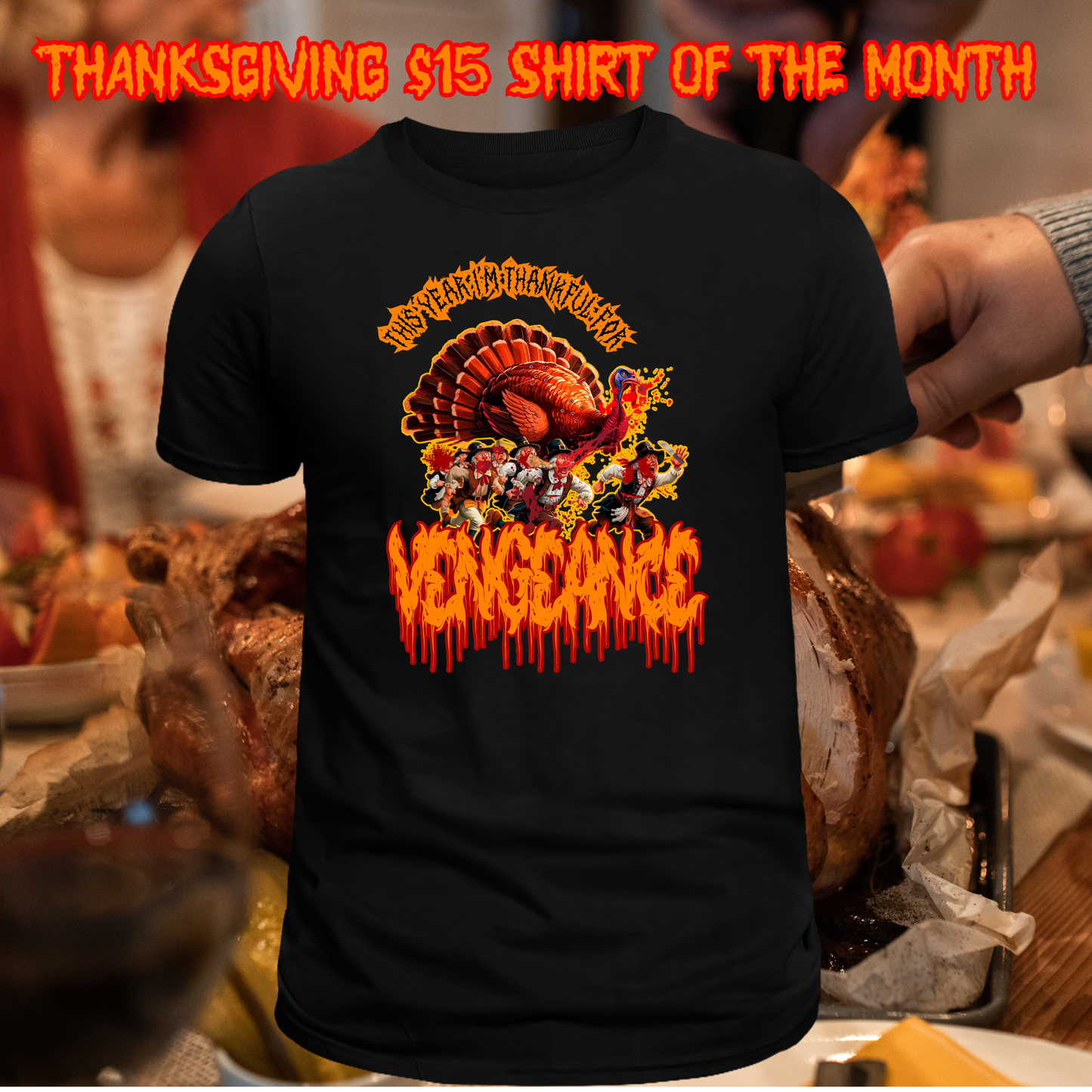 Thanksgiving $15 Shirt of the Month