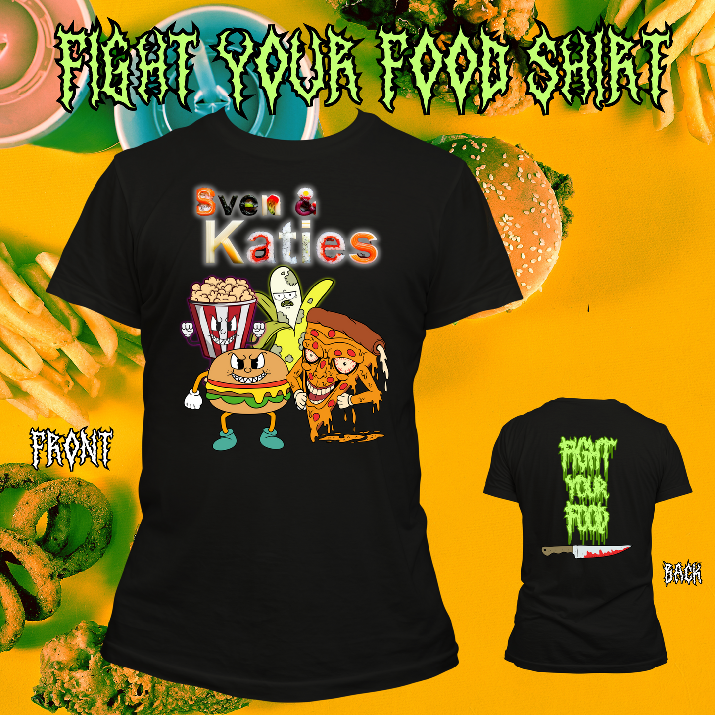 Sven & Katies Fight Your Food Shirt